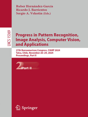 cover image of Progress in Pattern Recognition, Image Analysis, Computer Vision, and Applications